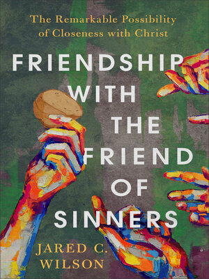 cover image of Friendship with the Friend of Sinners